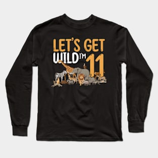 11Th Zoo Safari Jungle Animal Let'S Get Wild I'M 11 Long Sleeve T-Shirt